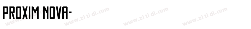 Proxim Nova字体转换